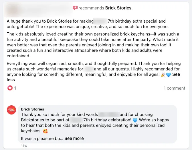 A huge thank you to Brick Stories for making my son's 7th birthday extra special and unforgettable! The experience was unique, creative, and so much fun for everyone.

The kids absolutely loved creating their own personalized brick keychains. It was such a fun activity and a beautiful keepsake they could take home after the party. What made it even better was that even the parents enjoyed joining in and making their own too! It created such a fun and interactive atmosphere where both kids and adults were entertained.

Everything was well organized, smooth, and thoughtfully prepared. Highly recommended for anyone looking for something different, meaningful, and enjoyable for all ages! 🎉💙